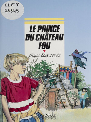 cover image of Le Prince du château fou